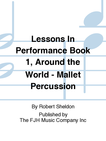 Lessons In Performance Book 1, Around the World - Mallet Percussion