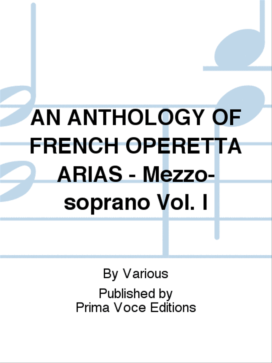 AN ANTHOLOGY OF FRENCH OPERETTA ARIAS - Mezzo-soprano Vol. I Mezzo-Soprano Voice scores gallery preview page 1