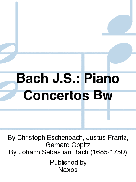Bach J.S.: Piano Concertos Bw