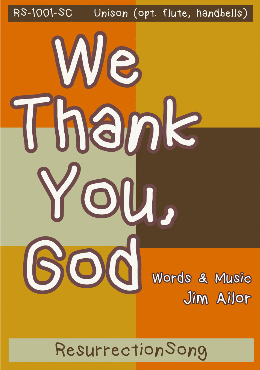 We Thank You, God SCORE (Unison, Optional Flute & Handbells) Unison Choir scores gallery preview page 1