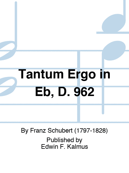 Tantum Ergo in Eb, D. 962