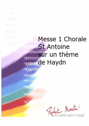 Messe 1 Chorale St Antoine Sur Un Theme de Haydn