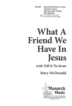 Book cover for What a Friend!/Tell it To Jesus