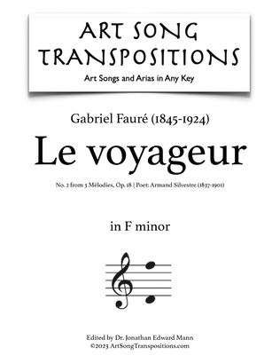 Book cover for FAURÉ: Le voyageur, Op. 18 no. 2 (transposed to F minor)