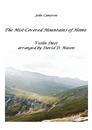 The Mist Covered Mountains of Home (Violin Duet)