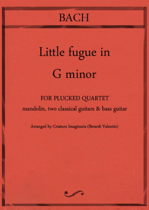 Little Fugue in G minor For plucked quartet - mandolin, 2 guitars & bass guitar