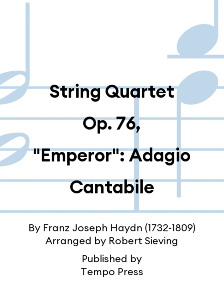 String Quartet Op. 76, "Emperor": Adagio Cantabile image number null