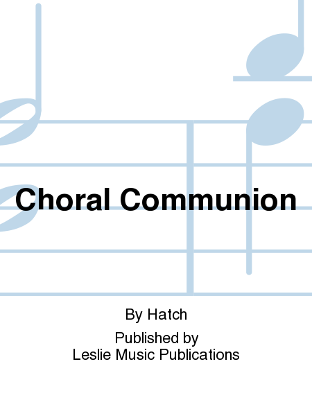 Choral Communion