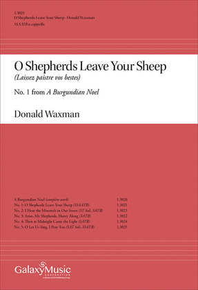 A Burgundian Noel: O Shepherds Leave Your Sheep