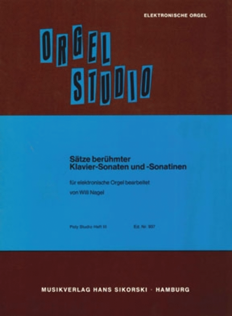 S Tze Beruhmter Klavier-sonaten Und -sonatinen Fur Elektronische Orgel Bearbeitet