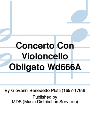 Concerto con Violoncello obligato WD666a