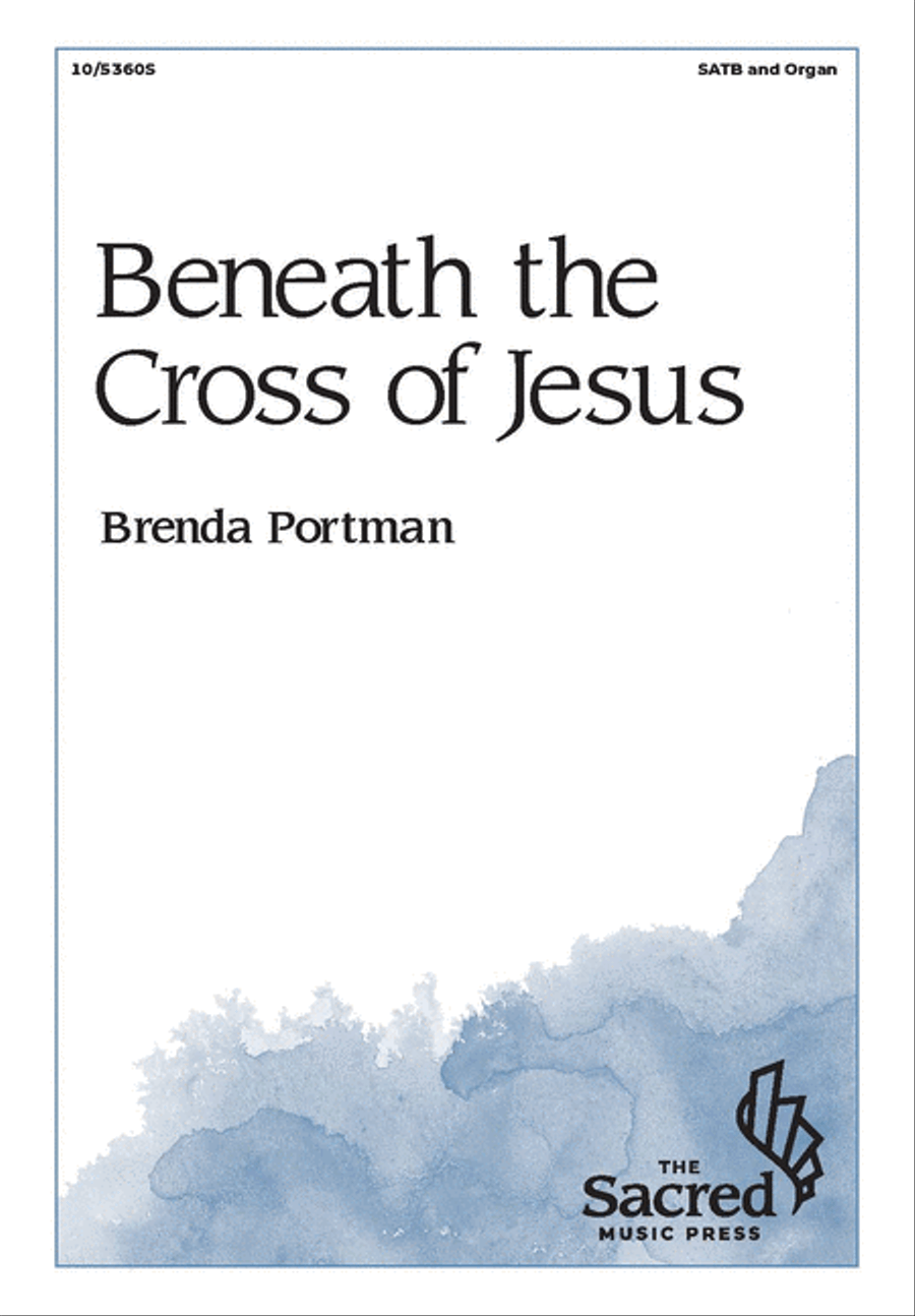 Beneath the Cross of Jesus