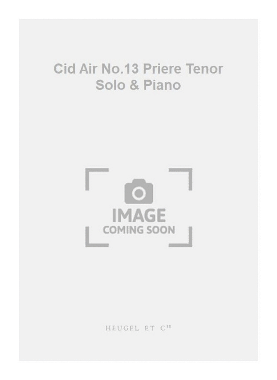 Cid Air No.13 Priere Tenor Solo & Piano