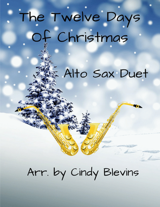 The Twelve Days Of Christmas, Alto Sax Duet