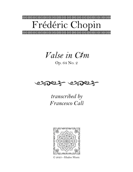 Valse in C#m (Op. 64 No. 2)