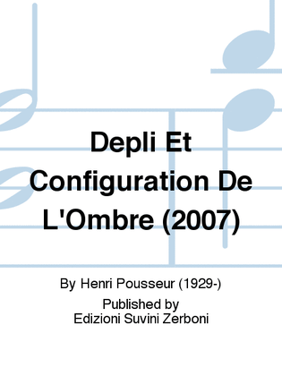 Dépli Et Configuration De L'Ombre (2007)