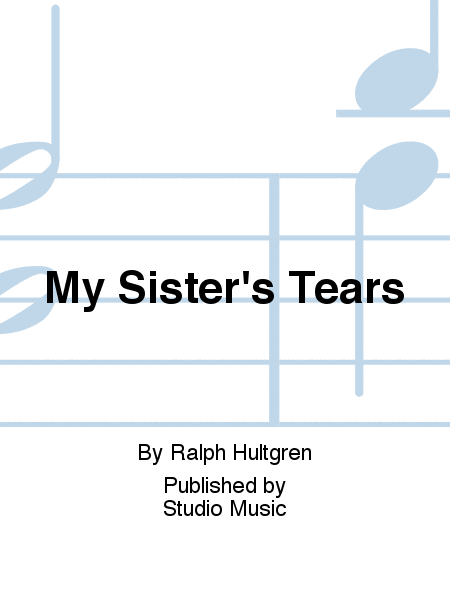 My Sister's Tears