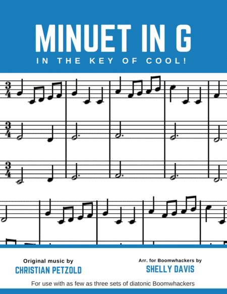 Minuet in G (in the Key of Cool!) arranged for Boomwhackers