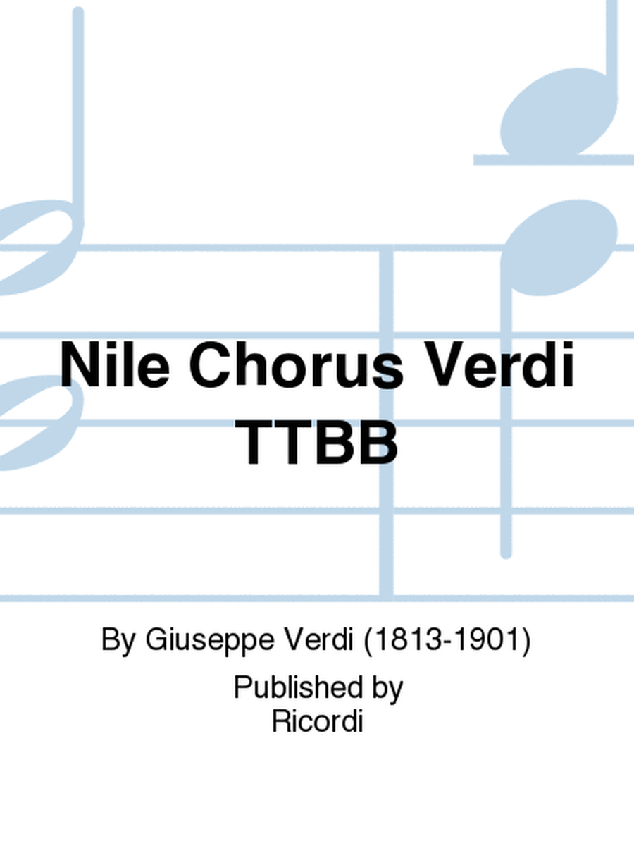 Nile Chorus Verdi TTBB