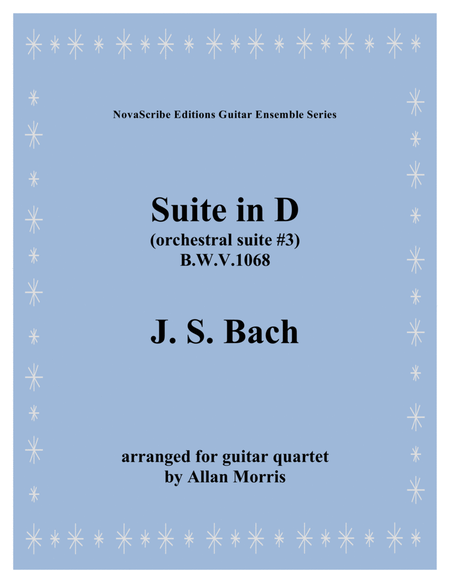 Suite in D (orchestral suite #3) arr. for guitar quartet