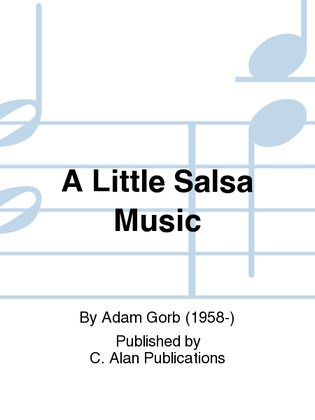 A Little Salsa Music