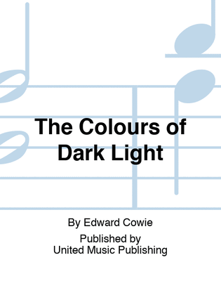 The Colours of Dark Light