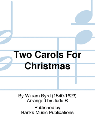Book cover for Two Carols For Christmas