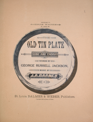 The Old Tin Plate. Song and Chorus