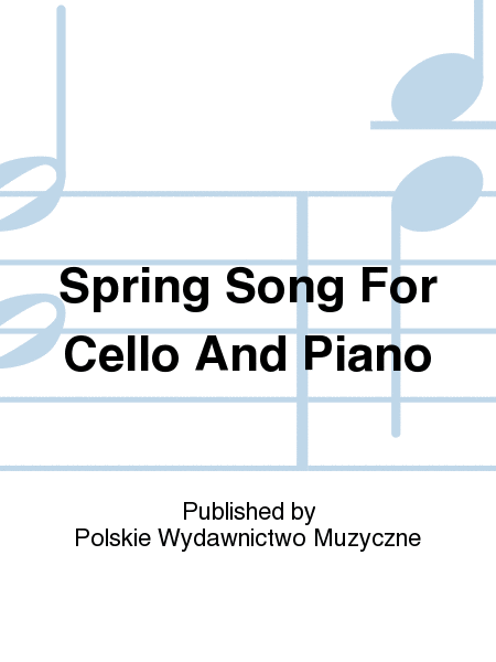 Spring Song For Cello And Piano
