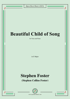 Book cover for S. Foster-Beautiful Child of Song,in E Major