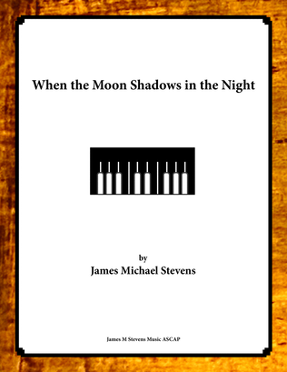 Book cover for When the Moon Shadows in the Night