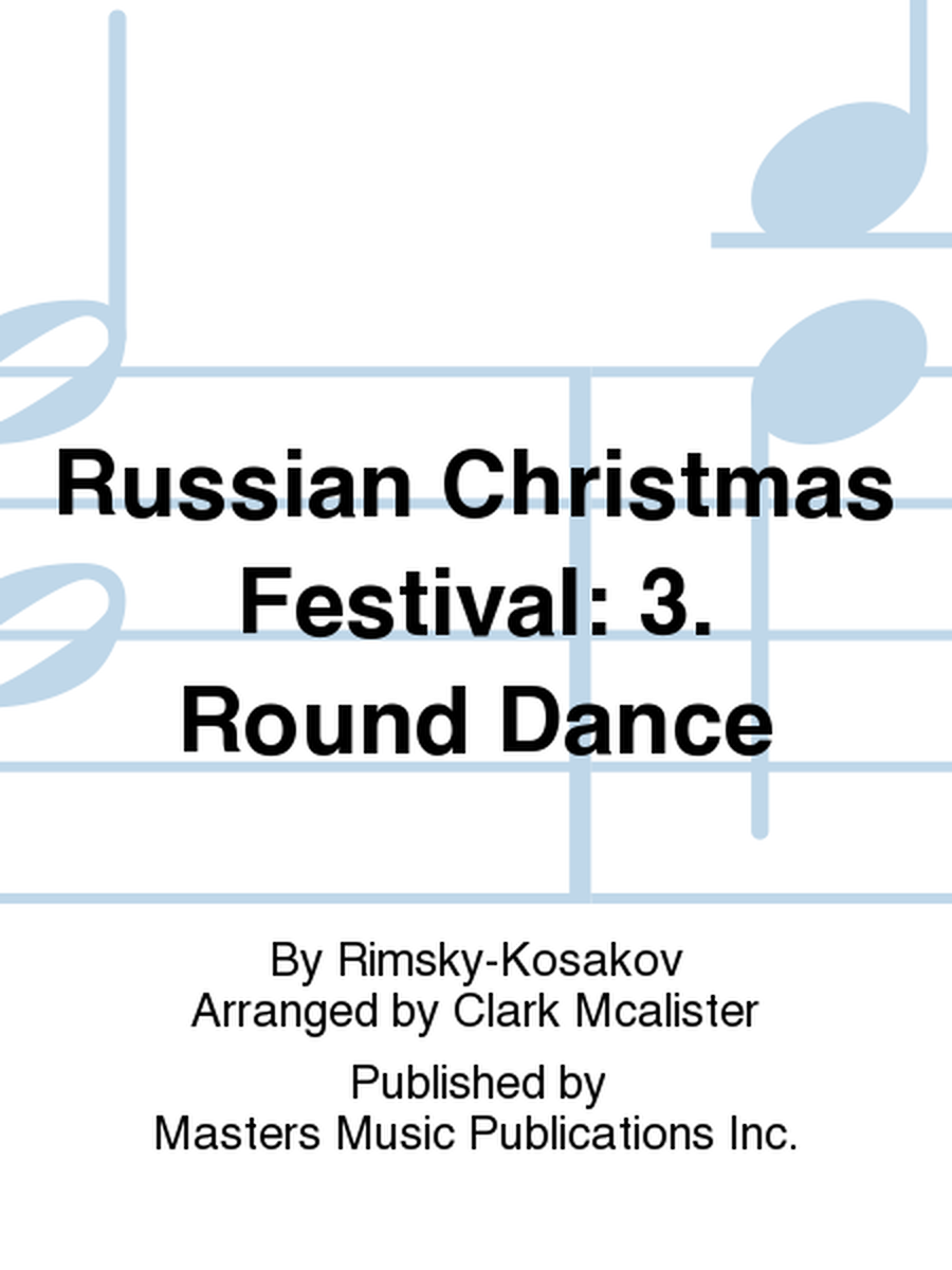 Russian Christmas Festival: 3. Round Dance image number null
