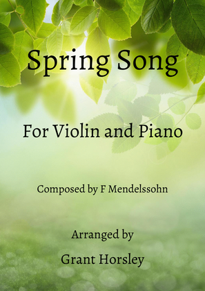 "Spring Song" Mendelssohn- Violin and Piano- Early Intermediate