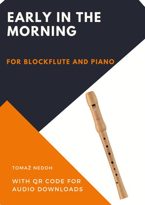 Early in the morning for Block Flute and Piano with Qr code for audio download.