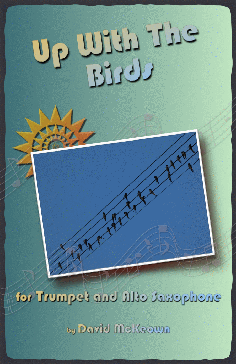 Up With The Birds, for Trumpet and Alto Saxophone Duet Saxophone Duet scores gallery preview page 1