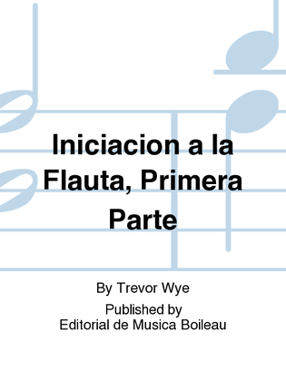 Iniciacion a la Flauta, Primera Parte
