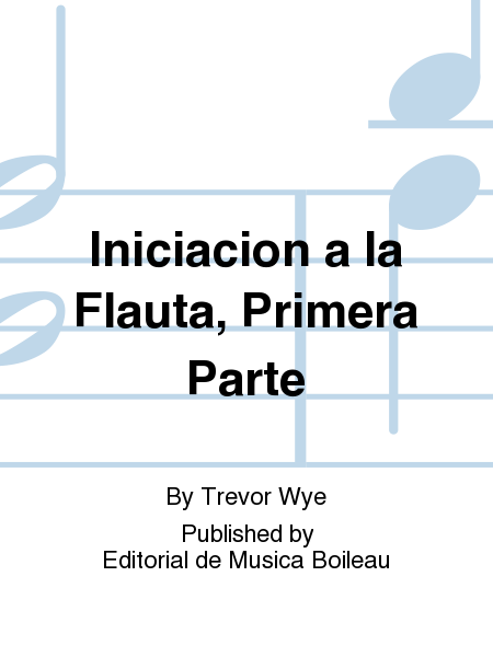 Iniciacion a la Flauta, Primera Parte