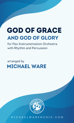 God of Grace and God of Glory (Flex Orchestra)
