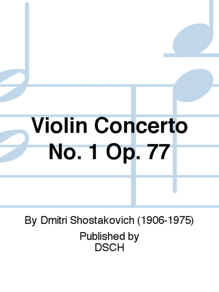 Violin Concerto No. 1 Op. 77