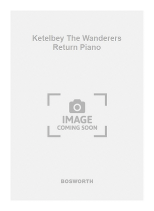 Book cover for Ketelbey The Wanderers Return Piano