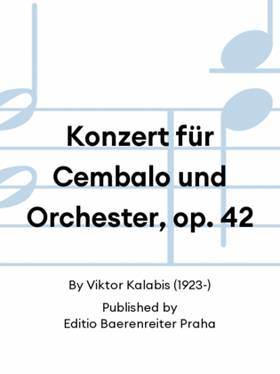 Konzert für Cembalo und Orchester, op. 42