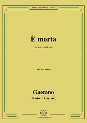 Donizetti-E Morta,in a flat minor,for Voice and Piano