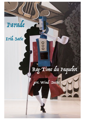 Book cover for Satie: Parade - Rag-Time du Paquebot - wind dectet/bass