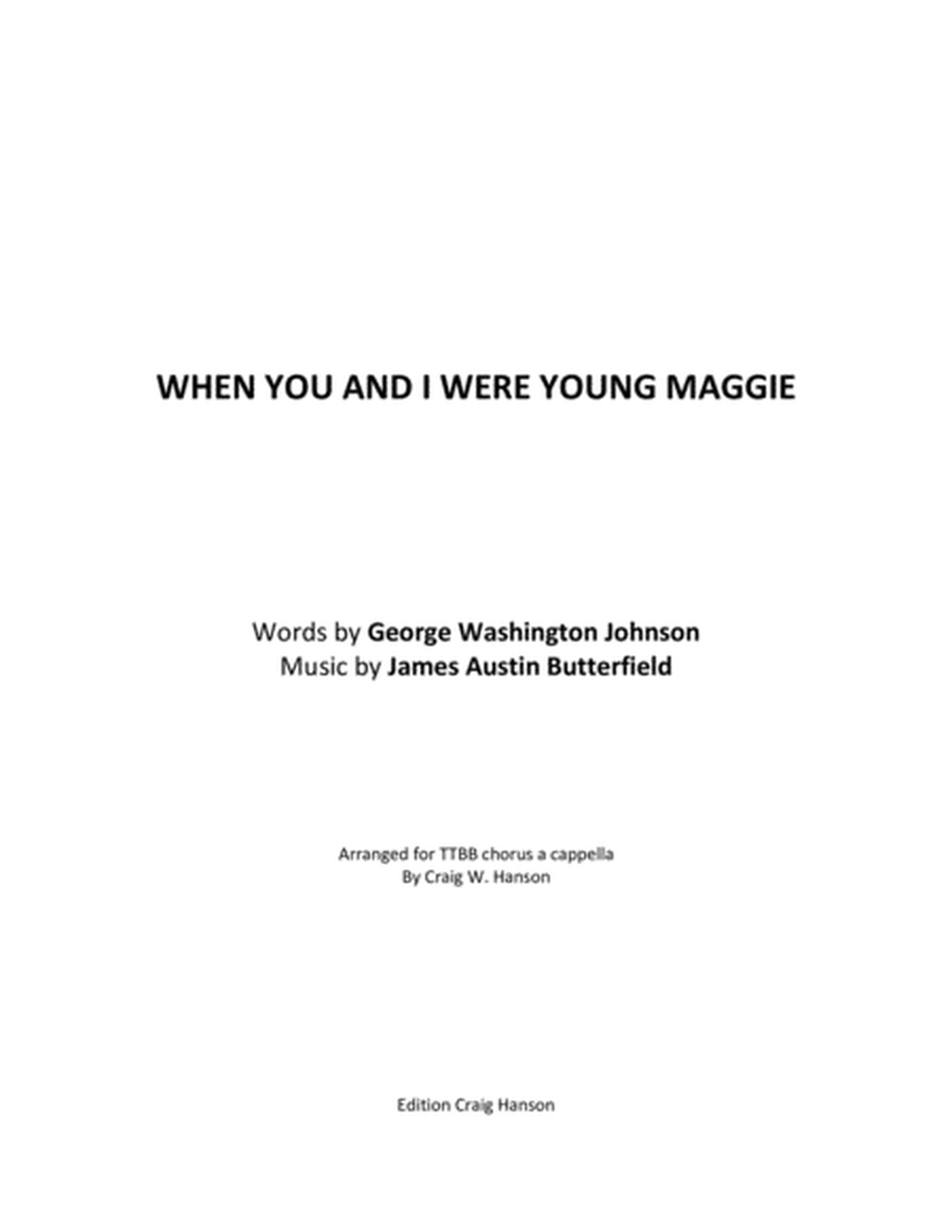 When You And I Were Young Maggie