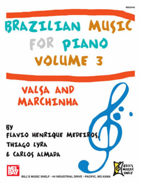 Brazilian Music for Piano, Volume 3