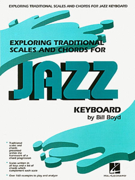 Exploring Traditional Scales And Chords For Jazz Keyboard