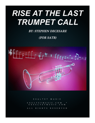Book cover for Rise At The Last Trumpet Call (SATB)