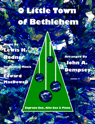 Book cover for O Little Town of Bethlehem (Trio for Soprano Sax, Alto Sax and Piano)