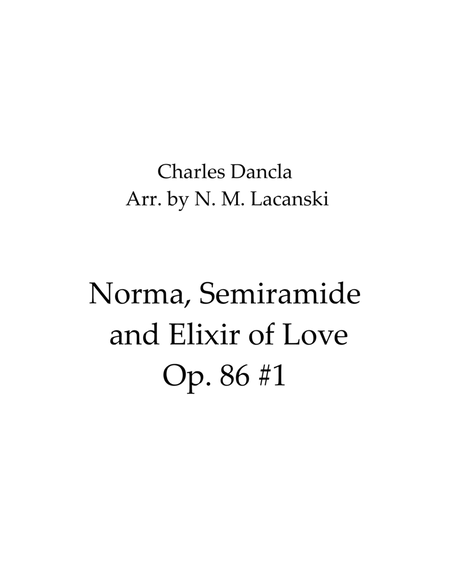 Norma, Semiramide and Elixir of Love, Op. 86 #1 image number null