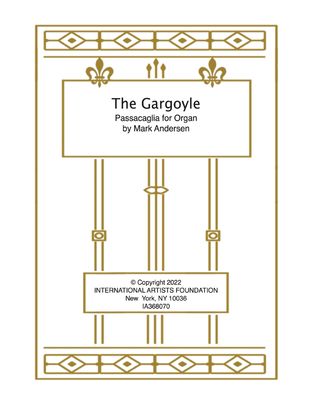 The Gargoyle Passacaglia for organ by Mark Andersen